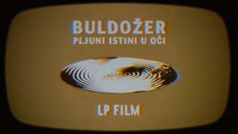 LP film Buldožer - Pljuni istini u oči